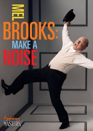 La locandina di Mel Brooks: Make a Noise