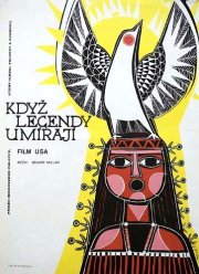 La locandina di Quando le leggende muoiono