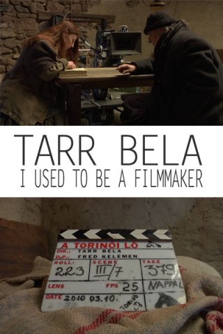 La locandina di Tarr Béla, I used to be a Filmmaker