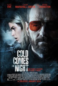 La locandina di Cold Comes the Night