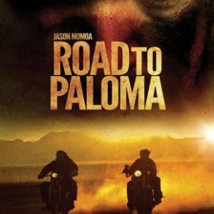 Road to Paloma: la locandina del film