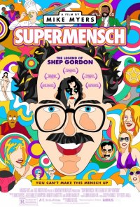 Locandina di Supermensch: The Legend of Shep Gordon