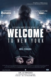 Welcome to New York: la locandina