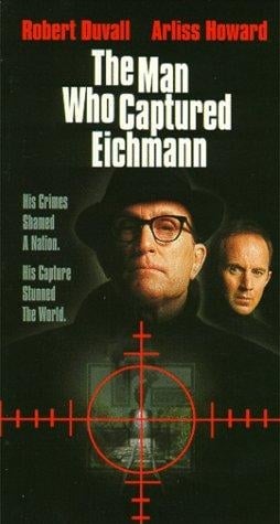 La locandina di The Man Who Captured Eichmann