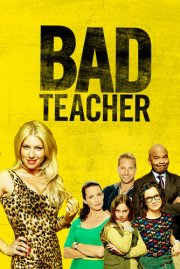 Locandina di Bad Teacher