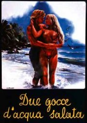 Locandina di Due gocce d'acqua salata