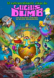 Locandina di El extraordinario viaje de Lucius Dumb