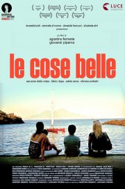 Le cose belle: la locandina del documentario diretto da Giovanni Piperno e Agostino Ferrente