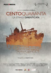 Locandina di Centoquaranta - La strage dimenticata