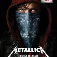 Locandina di Metallica Through the Never 3D