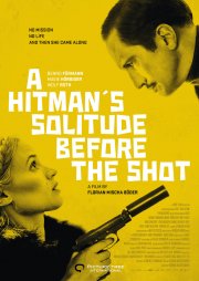 Locandina di A Hitman's Solitude Before the Shot