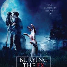 Locandina di Burying the Ex