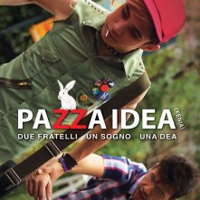 Locandina di Pazza idea