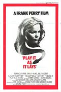 Locandina di Play it as it lays