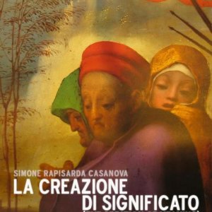 Locandina di La creazione di significato