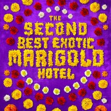 Locandina di The Second Best Exotic Marigold Hotel