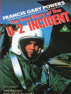 Locandina di Francis Gary Powers: The True Story of the U-2 Spy Incident