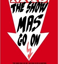 Locandina di The Show Mas Go On
