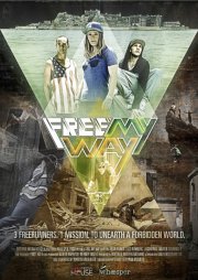 Locandina di Free My Way