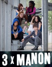 3 X Manon: la locandina della serie