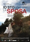 Locandina di Io sto con la sposa