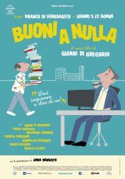Teaser poster di Buoni a nulla