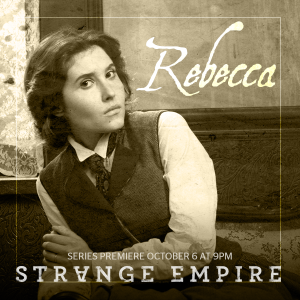 Strange Empire: Melissa Farman in un'immagine promozionale