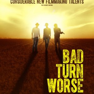 Locandina di Bad Turn Worse