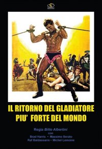 Locandina di Il ritorno del gladiatore più forte del mondo