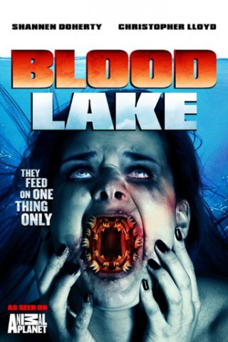 Locandina di Blood Lake - L'attacco delle lamprede killer