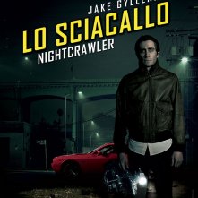 Locandina di Lo Sciacallo - Nightcrawler
