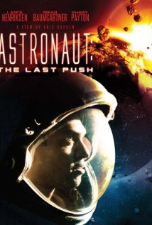 Locandina di Astronaut - The Last Push