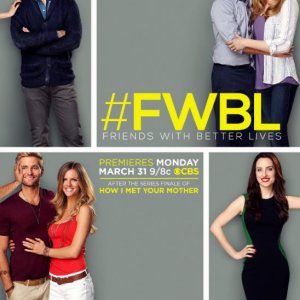 Friends With Better Lives: la locandina della serie