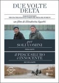 Locandina di Due volte Delta