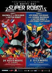 Locandina di Le Notti dei Super Robot - Parte I