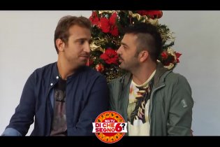 Intervista a Pio & Amedeo - Ma tu di che segno 6?