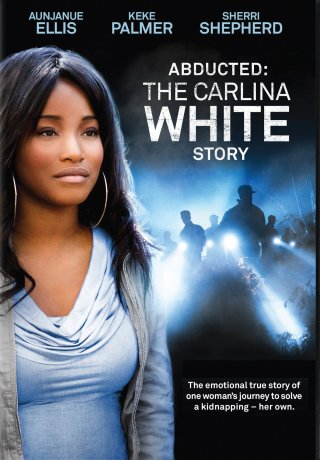Locandina di Rapita: Il dramma di Carlina White