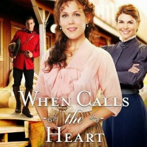 When Calls the Heart: la locandina della serie