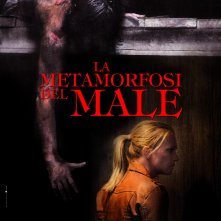 Locandina italiana de La Metamorfosi del Male