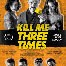 Locandina di Kill Me Three Times