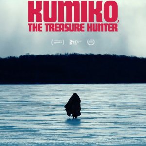 Locandina di Kumiko, the Treasure Hunter