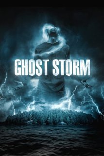 Locandina di Ghost Storm - Tempesta fantasma