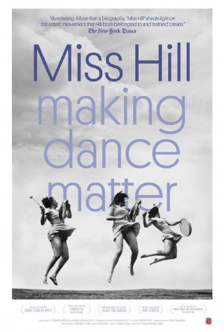 Locandina di Miss Hill: Making Dance Matter