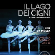 Locandina di Il Balletto del Bolshoi di Mosca - Il lago dei cigni
