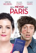 Locandina di We'll Never Have Paris