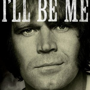 Locandina di Glen Campbell: I'll Be Me