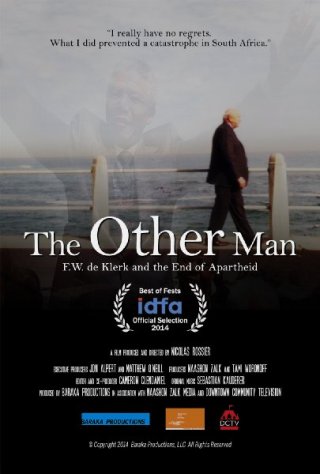 Locandina di The Other Man: F.W. de Klerk and the End of Apartheid in South Africa