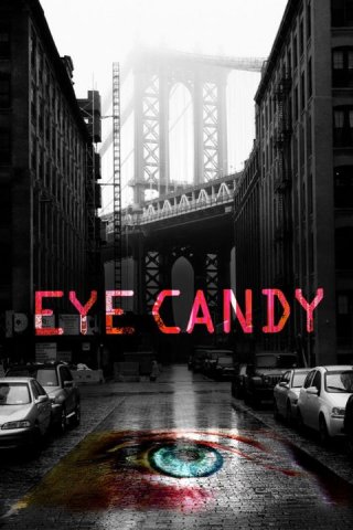 Eye Candy: una locandina per la prima stagione