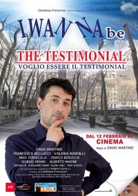 Locandina di I Wanna be the Testimonial