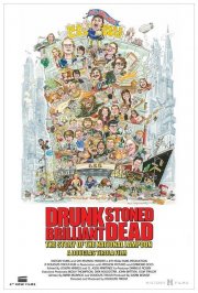 Locandina di Drunk Stoned Brilliant Dead: The Story of the National Lampoon